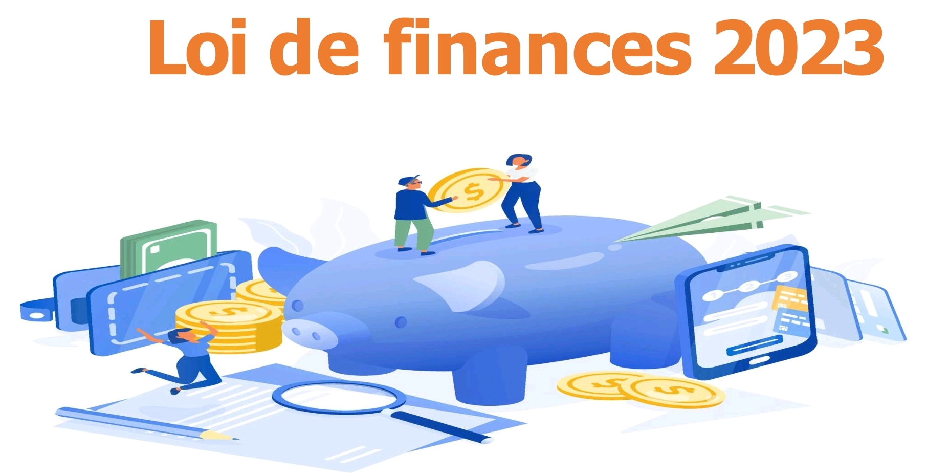 Reforme fscale de la Loi de Finances 2023